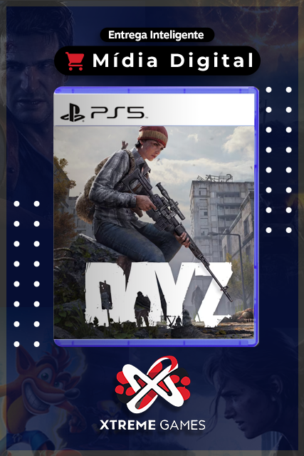 DAY Z PS5 | MÍDIA DIGITAL