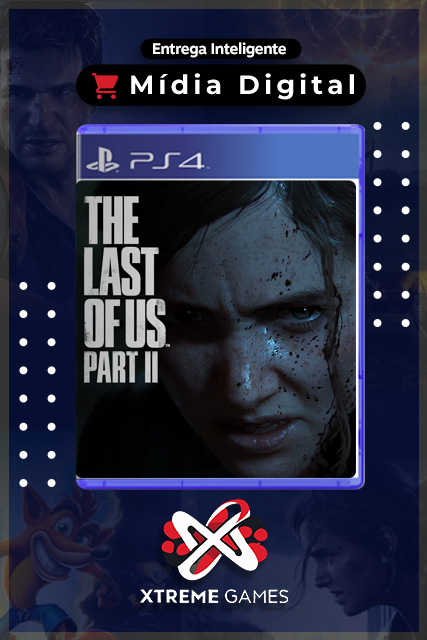 THE LAST OF US PART II PS4 | MÍDIA DIGITAL