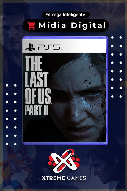 THE LAST OF US PART II PS5 | MÍDIA DIGITAL